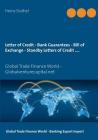 Letter of Credit - Bank Guarantees - Bill of Exchange (Draft) in Letters of Credit: Global Trade Finance World - Globalventurecapital.net Cover Image