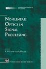 Nonlinear Optics in Signal Processing (Engineering Aspects of Lasers) Cover Image