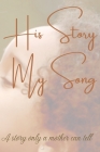 His Story My Song By Tamara Lynn Cover Image