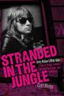 Stranded in the Jungle: Jerry Nolan's Wild Ride: A Tale of Drugs, Fashion, the New York Dolls and Punk Rock Cover Image