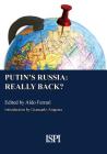 Putin's Russia: Really Back? (Ispi Report) By Aldo Ferrari (Editor), Giancarlo Aragona (Introduction by) Cover Image