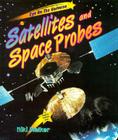Satellites and Probes (Eye on the Universe) By Niki Walker Cover Image