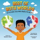 Best of Both Worlds: Bilingual Yoruba/English Children's Book About Nigerian and Black American Culture (Days of the Week) Cover Image