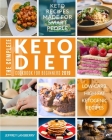 The Complete Keto Diet Cookbook For Beginners 2019: Keto Recipes Made For Smart People Low-Carb, High-Fat Ketogenic Recipes Cover Image