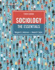 Sociology: The Essentials (Mindtap Course List) By Margaret L. Andersen Cover Image