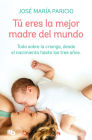 Tú eres la mejor madre del mundo / You're the Best Mother in the World Cover Image