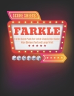 Farkle Score Sheets: V.4 Elegant design Farkle Score Pads 100 pages for Farkle Classic Dice Game - Nice Obvious Text - Large size 8.5*11 in By Perfect Notebook Cover Image