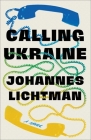Calling Ukraine: A Novel Cover Image