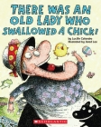 There Was an Old Lady Who Swallowed a Chick! By Lucille Colandro, Jared Lee (Illustrator) Cover Image