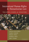 International Human Rights and Humanitarian Law: Treaties, Cases, and Analysis By Francisco Forrest Martin, Stephen J. Schnably, Richard Wilson Cover Image