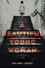 A Beautiful Young Woman By Julián López Cover Image