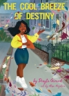 The Cool Breeze Of Destiny By Denyta Girard, Alisa Aryutova (Illustrator) Cover Image