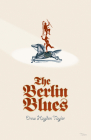 The Berlin Blues By Drew Hayden Taylor Cover Image