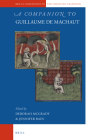 A Companion to Guillaume de Machaut (Brill's Companions to the Christian Tradition #33) By Deborah McGrady (Editor), Jennifer Bain (Editor) Cover Image