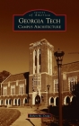 Georgia Tech: Campus Architecture (Images of America) Cover Image