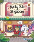 Marky Polo in Singapore By Emily Lim-Leh, Nicholas Rahadja Haliem (Artist), Minmin Wang (Other) Cover Image