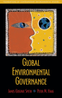 Global Environmental Governance: Foundations of Contemporary Environmental Studies (Foundations of Contemporary Environmental Studies Series) Cover Image