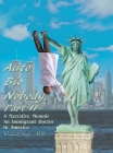 Auto Bio Nobody Part Ii a Narrative Memoir: An Immigrant Doctor in America By Rasheed Soofi Cover Image