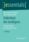 Erblichkeit Der Intelligenz: Eine Klarstellung Aus Biologischer Sicht (Essentials) By Karl-Friedrich Fischbach, Martin Niggeschmidt Cover Image