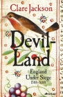 Devil-Land: England Under Siege, 1588-1688 Cover Image