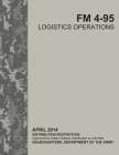 FM 4-95 Logistics Operations By U S Army, Luc Boudreaux Cover Image