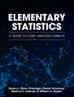 Elementary Statistics: A Guide to Data Analysis Using R By Nancy Glenn Griesinger, Daniel Vrinceanu, Monica C. Jackson Cover Image