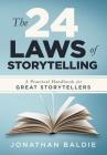 The 24 Laws of Storytelling By Jonathan Baldie Cover Image