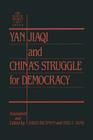 Yin Jiaqi and China's Struggle for Democracy (Chinese Studies on China) By Dali L. Yang, David M. Bachman Cover Image