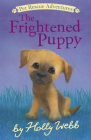The Frightened Puppy (Pet Rescue Adventures) Cover Image