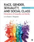 Race, Gender, Sexuality, and Social Class: Dimensions of Inequality and Identity Cover Image