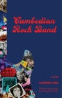 Cambodian Rock Band By Lauren Yee Cover Image