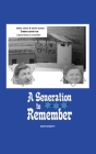 A Generation to Remember: A Story Dedicated to Yoseph & Haia Shkedi By Ben-Yoseph Cover Image
