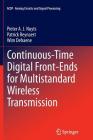 Continuous-Time Digital Front-Ends for Multistandard Wireless Transmission (Analog Circuits and Signal Processing) Cover Image
