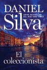 Collector, The \ El coleccionista (Spanish edition) By Daniel Silva Cover Image