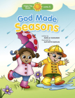 God Made Seasons (Happy Day) By Amelia Shearer, Kathryn Marlin (Illustrator) Cover Image