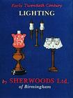 Early Twentieth Century Lighting: Sherwoods Ltd. of Birmingham Cover Image