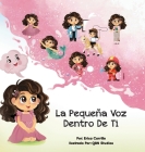 La Pequena Voz Dentro De Ti By Erica Carrillo, Qbn Studios (Illustrator) Cover Image