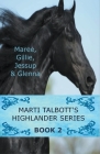 Marti Talbott's Highlander Series 2 By Marti Talbott Cover Image