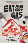Eat and Get Gas Cover Image