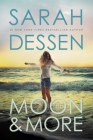 The Moon and More By Sarah Dessen Cover Image