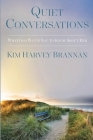 Quiet Conversations: What God Wants You To Know About Him Cover Image