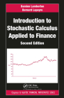 Introduction to Stochastic Calculus Applied to Finance (Chapman and Hall/CRC Financial Mathematics) By Damien Lamberton, Bernard Lapeyre Cover Image