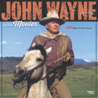 John Wayne in the Movies Official 2025 12 X 24 Inch Monthly Square Wall Calendar Plastic-Free By Browntrout Cover Image