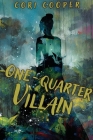 One-Quarter Villain Cover Image