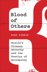 Blood of Others: Stalin's Crimean Atrocity and the Poetics of Solidarity By Rory Finnin Cover Image