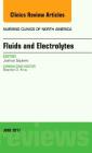 Fluids and Electrolytes, an Issue of Nursing Clinics: Volume 52-2 (Clinics: Nursing #52) Cover Image