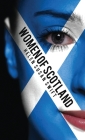 Women of Scotland By Helen Susan Swift Cover Image