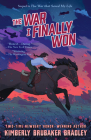 The War I Finally Won By Kimberly Brubaker Bradley Cover Image