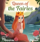 Queen of the Fairies By Lois Wickstrom, Ada Konewki (Artist) Cover Image