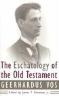 The Eschatology of the Old Testament Cover Image